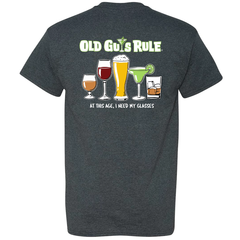 I Need My Glasses M Heather Mens Tshirt by Old Guys Rule OGR | The Bloke Shop