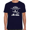 I'm Not Retired - Graphic T-Shirt