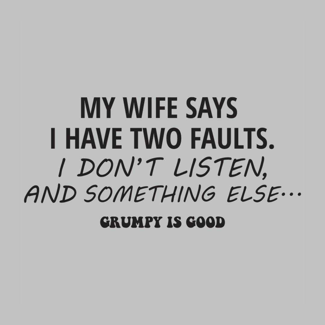 Not Listening Wife - Graphic T-Shirt
