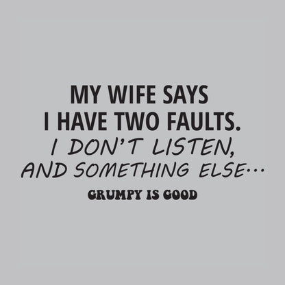 Not Listening Wife - Graphic T-Shirt