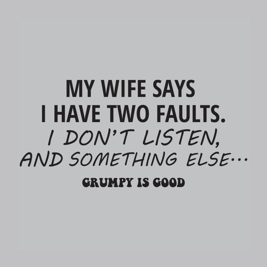 Not Listening Wife T Shirt