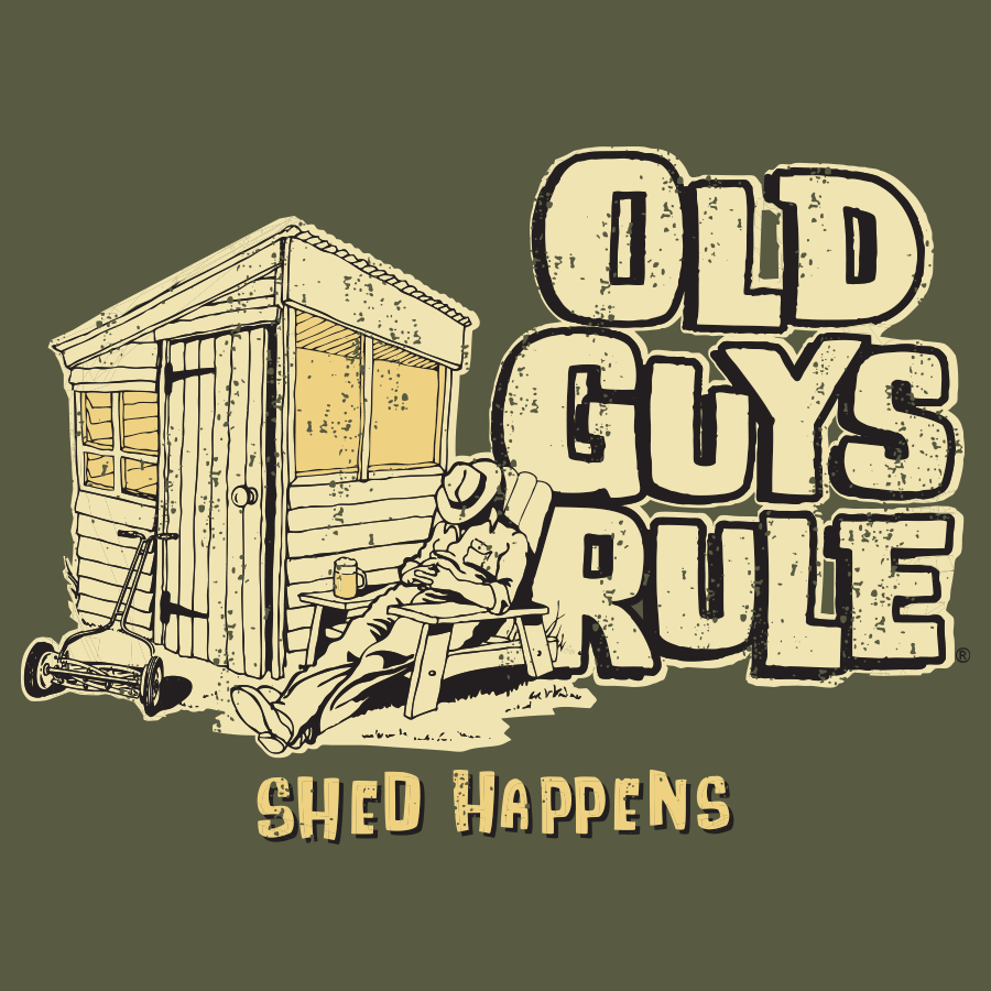 Shed Happens T-Shirt by Old Guys Rule Military Mens Tshirt by Old Guys Rule OGR | The Bloke Shop